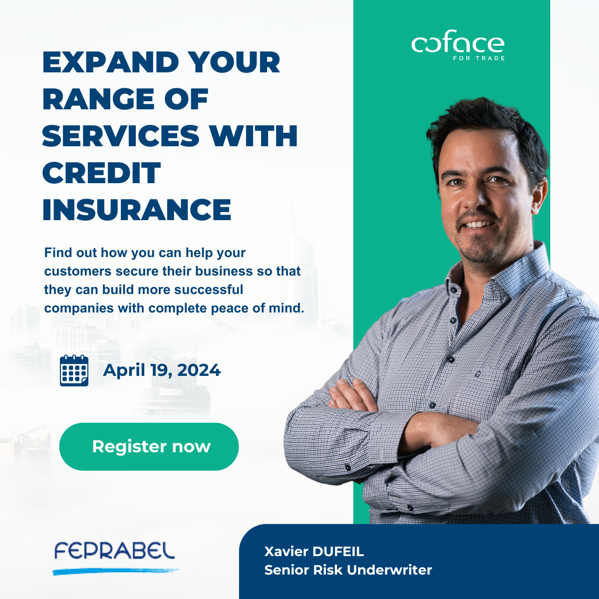 Feprabel Congress: "Expand your range of services with credit insurance" on April 19, with Xavier Dufeil. Register now!