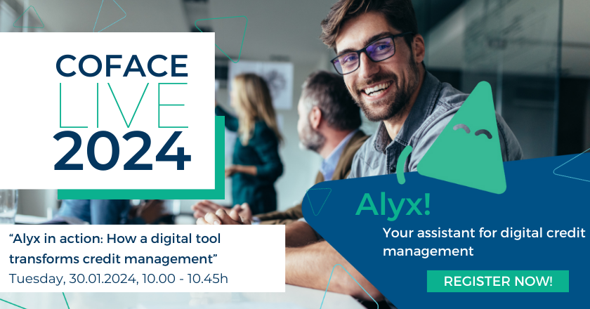 Coface live 2024. Register now to this webinar: "Alyx in action: How a digital tool transforms credit management" on January 30, from 10 am to 10:45 am. Alyx, your assistant for digital credit management.
