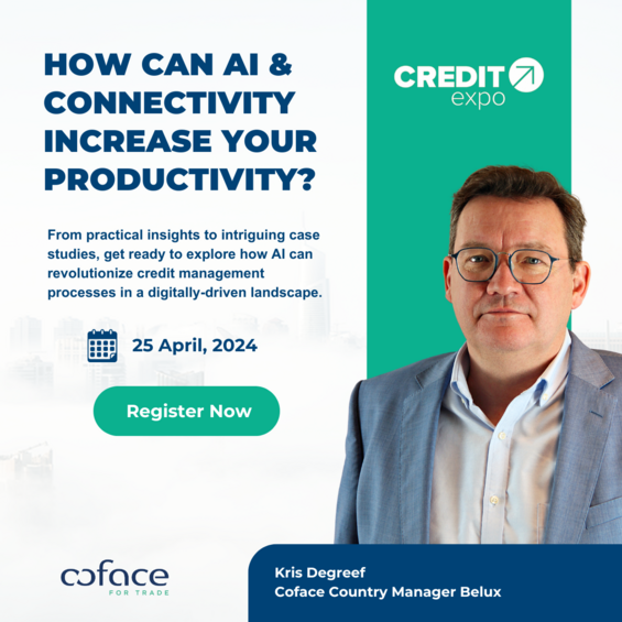 Credit Expo 2024: How can AI & connectivity increase your productivity? Join us at this event on April 25 with a keynote of Kris Degreef, Coface Country Manager Belux.